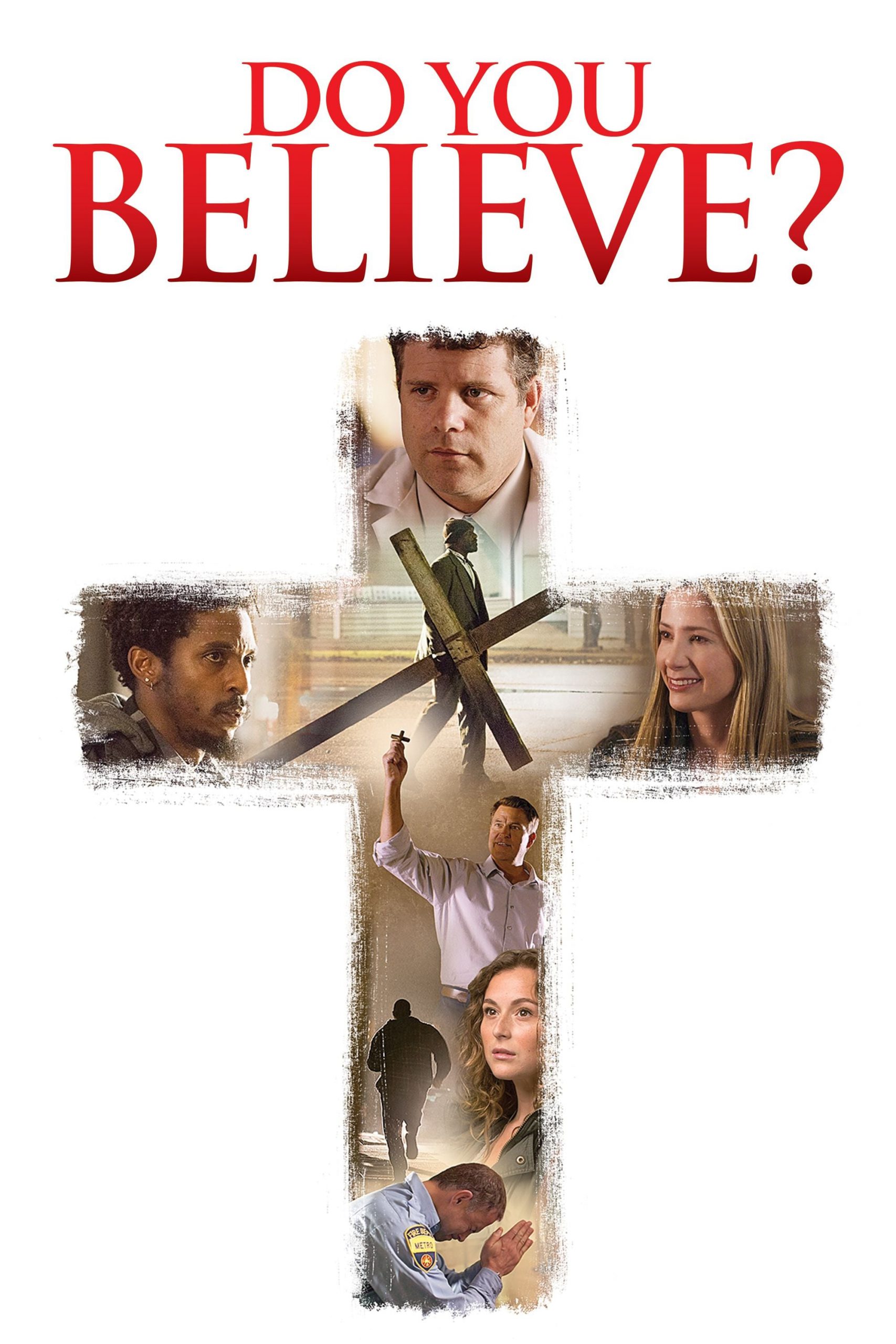 Poster for the movie "Do You Believe?"