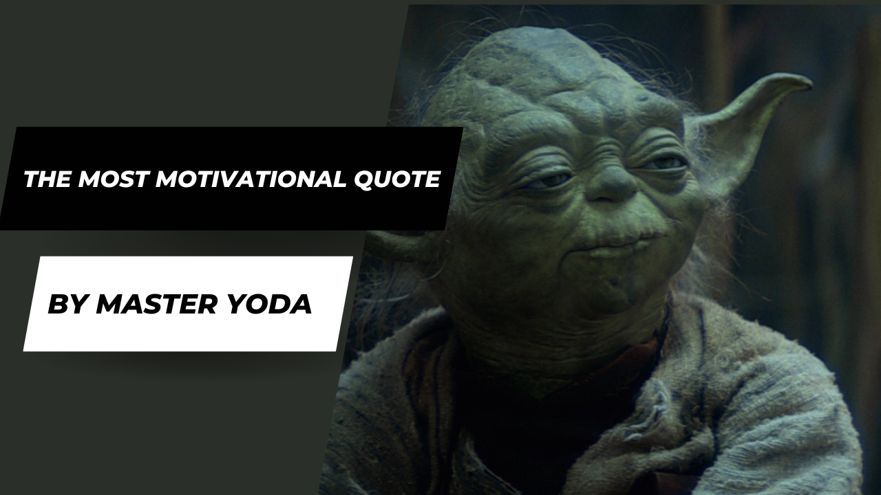 The Most Motivational Quote