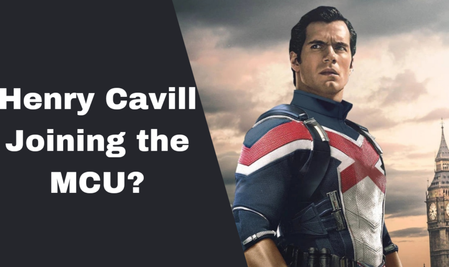 Who would Henry Cavill play in the MCU?